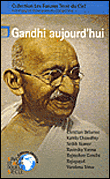 Gandhi aujourd'hui&nbsp;-&nbsp;Collectif