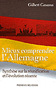 Mieux connaître l'Allemagne&nbsp;-&nbsp;Gilbert Casasus