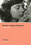 Monika de Ingmar Bergman&nbsp;-&nbsp;Alain Bergala