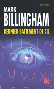 Dernier battement de cil&nbsp;-&nbsp;Mark Billingham