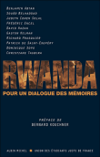 Rwanda pour un dialogue des mémoires&nbsp;-&nbsp;Collectif