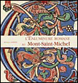 Enluminure romane au Mont-Saint-Michel&nbsp;-&nbsp;Monique Dosdat