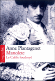 Manolete&nbsp;-&nbsp;Anne Plantagenet