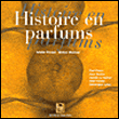 Histoire en parfums&nbsp;-&nbsp;Collectif
