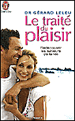 Le traité du plaisir&nbsp;-&nbsp;Gérard Leleu