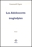Les adolescents troglodytes
