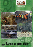 Les Battues de Grand Gibier&nbsp;-&nbsp;Documentaire sur la chasse