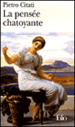 La pensée chatoyante, Ulysse et l'Odyssée&nbsp;-&nbsp;Pietro Citati