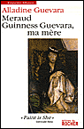 Méraud Guinness Guevara, ma mère&nbsp;-&nbsp;Alladine Guevara