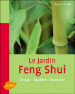 Un jardin feng shui&nbsp;-&nbsp;Régina Engelke