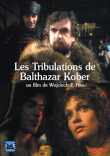 Les Tribulations de Balthazar Kober&nbsp;-&nbsp;Wojciech Has