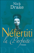 Néfertiti la parfaite&nbsp;-&nbsp;Nick Drake