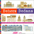 Dehors, dedans&nbsp;-&nbsp;Anne Ruelland, François Cusson