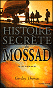 Histoire secrète du Mossad&nbsp;-&nbsp;Gordon Thomas