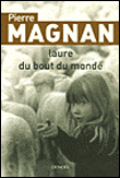 Laure du bout du monde&nbsp;-&nbsp;Pierre Magnan