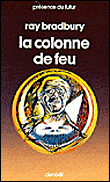 La Colonne de feu&nbsp;-&nbsp;Ray Bradbury