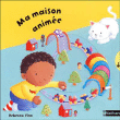 Ma maison animée&nbsp;-&nbsp;Collectif