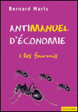 Antimanuel d'économie&nbsp;-&nbsp;Bernard Maris