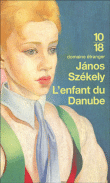 L'enfant du Danube&nbsp;-&nbsp;Janos Székely