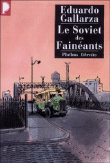 Le Soviet des fainéants&nbsp;-&nbsp;Eduardo Gallarza