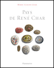 Pays de René Char&nbsp;-&nbsp;Marie-Claude Char