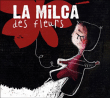 La Milca&nbsp;-&nbsp;Des fleurs