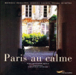 Paris au calme&nbsp;-&nbsp;Jean-Christophe Napias