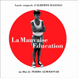 Alberto Iglesias&nbsp;-&nbsp;La mauvaise éducation