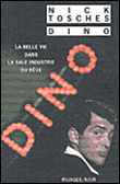 Dino&nbsp;-&nbsp;Nick Tosches