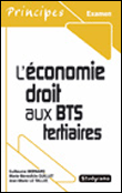 L'économie-droit aux BTS tertiaires&nbsp;-&nbsp;Bernard Guillaume, Jean-Marie Le Tallec