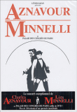 Aznavour Minnelli au Palais des Congrès&nbsp;-&nbsp;Charles Aznavour, Liza Minelli