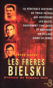 Les frères Bielski&nbsp;-&nbsp;Peter Duffy