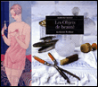 Les objets de beauté&nbsp;-&nbsp;Catherine Sauvat