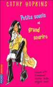 Les filles, Petits soucis et grand sourire Leçon n° 7&nbsp;-&nbsp;Cathy Hopkins