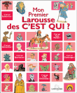 Mon premier Larousse C'est qui ?&nbsp;-&nbsp;Laure Cambournac