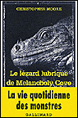 Le lézard lubrique de Melancholy Cove
