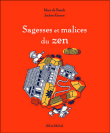 Sagesses et malices du zen