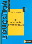 Les difficultés d'apprentissage&nbsp;-&nbsp;Jean-Luc Chabanne