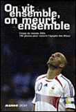 On vit ensemble, on meurt ensemble&nbsp;-&nbsp;Collectif