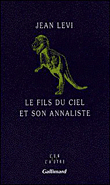Le fils du ciel et son annaliste&nbsp;-&nbsp;Jean Lévi