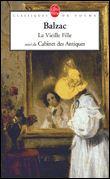 Le cabinet des antiques suivi de La vieille fille&nbsp;-&nbsp;