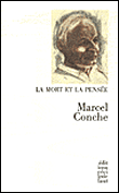 La mort et la pensée&nbsp;-&nbsp;Marcel Conche