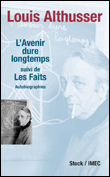 L'avenir dure longtemps&nbsp;-&nbsp;Louis Althusser