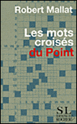 Les mots croisés du Point&nbsp;-&nbsp;R. Mallat