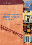 La chaux naturelle&nbsp;-&nbsp;Julien Fouin