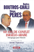 60 ans de conflit israélo-arabe&nbsp;-&nbsp;Boutros Boutros-Ghali, Shimon Pérès