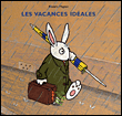 Les vacances idéales&nbsp;-&nbsp;Frédéric Magnan