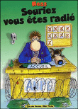 Souriez vous êtes radié !&nbsp;-&nbsp;Ness
