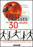 Programme brûle-graisses en 30 jours&nbsp;-&nbsp;Anne Dufour, Carole Garnier