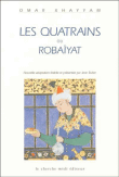 Les Quatrains ou Robaïyat&nbsp;-&nbsp;Omar Hayyam